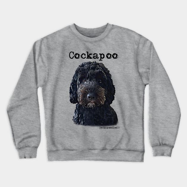 Black Cockapoo / Spoodle and Doodle Dog Crewneck Sweatshirt by WoofnDoodle 